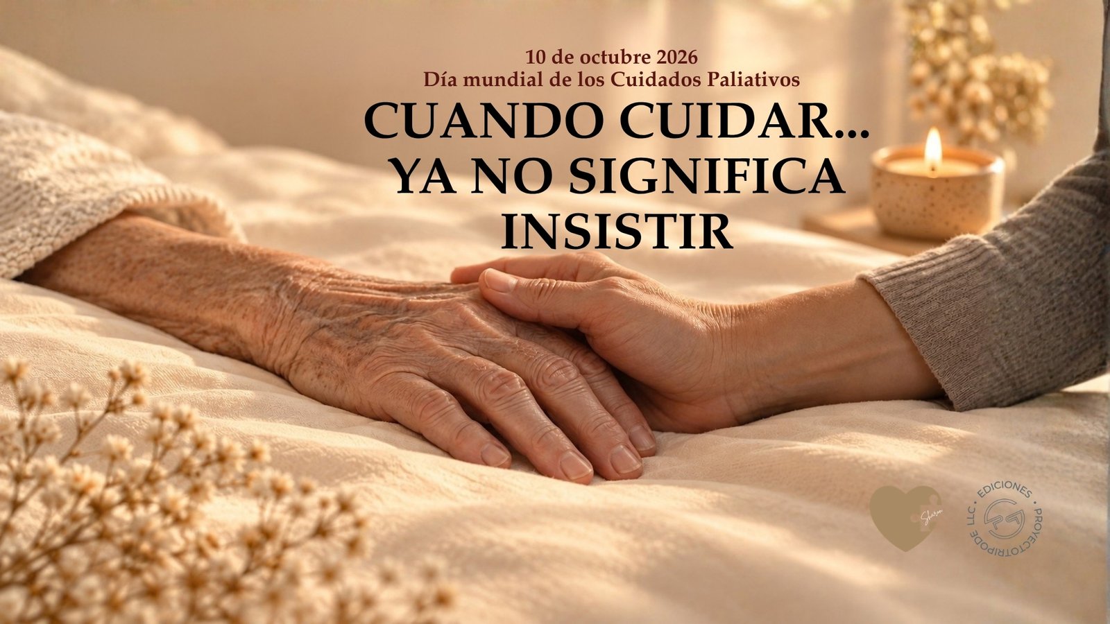 10 de octubre día mundial de los cuidados paliativos